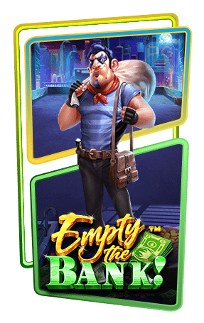 Empty the bank กรอบเกม