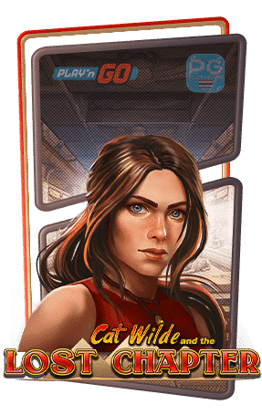 Cat Wilde and The Lost Chapter ทดลองเล่นสล็อต Play'n Go SLot Demo ฟรีสปินฟีเจอร์ Free Spins Big Win