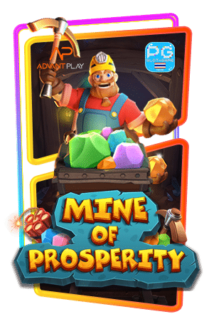 mine-of-prosperity-ทดลองเล่นฟรี-ค่าย-advantplay