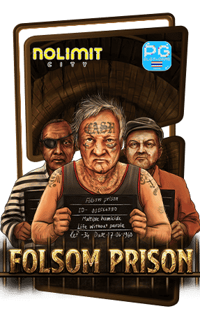 รีวิวเกมสล็อต Review Slot Demo ทดลองเล่น Folsom Prison ค่าย Nolimit City ซื้อฟรีสปินได้ Buy Free Spins Feature xWays xSplit